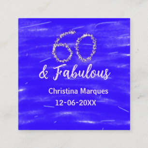 60 & fabulous birthday blue silver add name date square business card