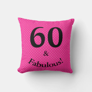 60 & Fabulous Birthday Bright Pink Polka Dots Throw Pillow