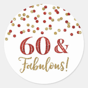 60 & Fabulous Birthday Gold Red Confetti  Classic Round Sticker