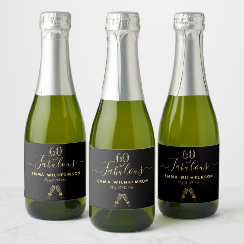 60 fabulous birthday party black gold monogram sparkling wine label