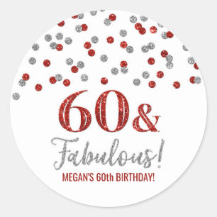 60 & Fabulous Birthday Red Silver Confetti  Classic Round Sticker