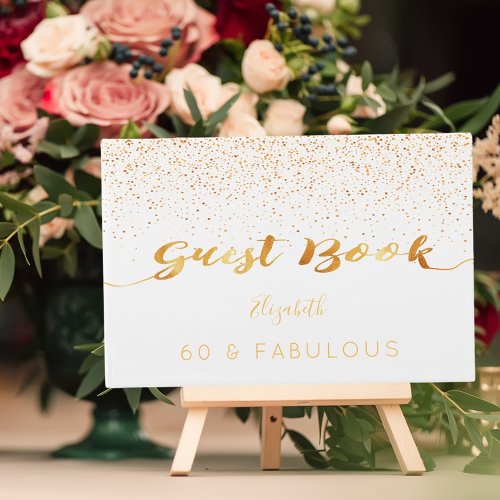 60 Fabulous birthday white gold confetti Guest Book