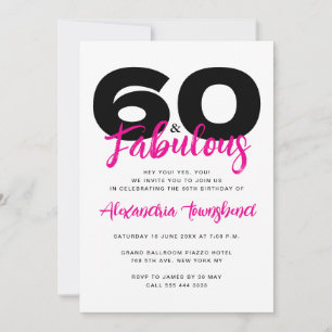 60 & Fabulous Bold Girly 60th Birthday Invitation