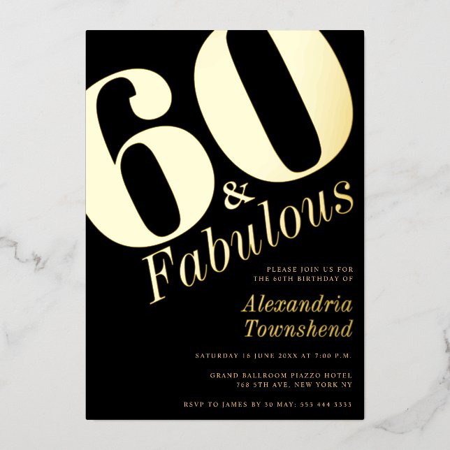 60 & Fabulous Bold Gold 60th Birthday Invitation Foil Invitation (Front)