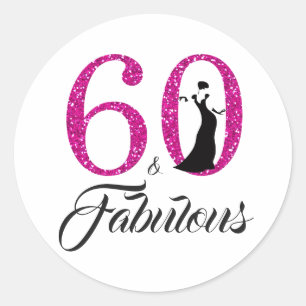 60 Fabulous Pink Glitter Typography 60th Birthday Classic Round Sticker