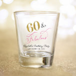 60 Fabulous Pink Gold 60th Birthday Party Favor Shot Glass<br><div class="desc">Elegant and chic 60th birthday party shot glass. "60 & Fabulous" is written in a stylish gold,  pink and black script. Personalize with her name and the party date.</div>
