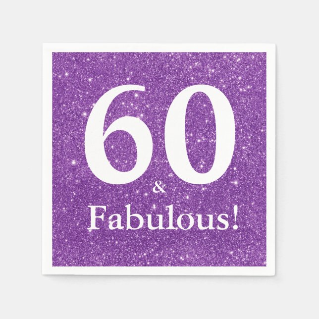 60 & Fabulous! Purple Glitter Sixtieth Birthday Napkins (Front)