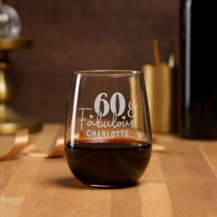 60 & Fabulous Sixtieth Birthday Personalized Name Stemless Wine Glass