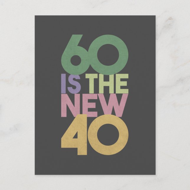 60 is the New 40 - 60th Birthday Gift Essential Ca Postcard (Front)