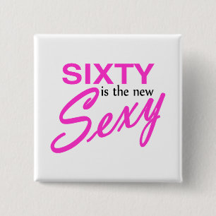 60 Is The New Pinback Button
