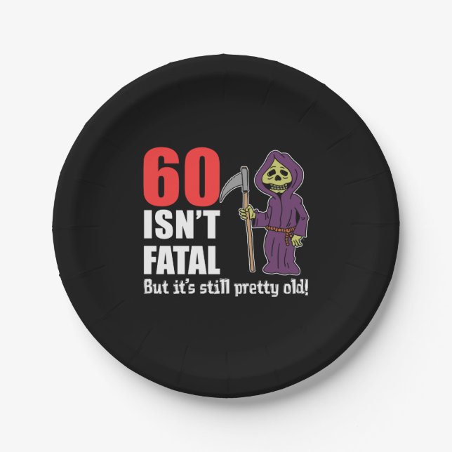 60 Isn't Fatal But It's Still Old Grim Reaper Paper Plates (Front)