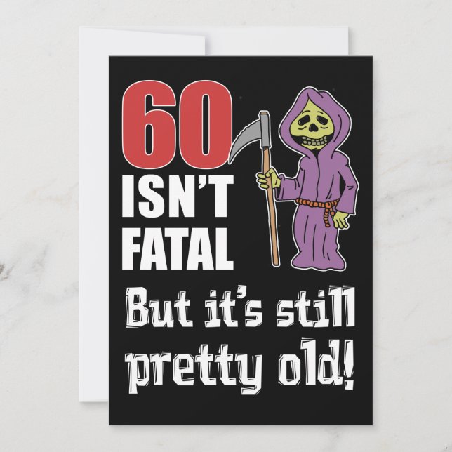 60 Isn't Fatal But Old Funny Grim Reaper Invite (Front)