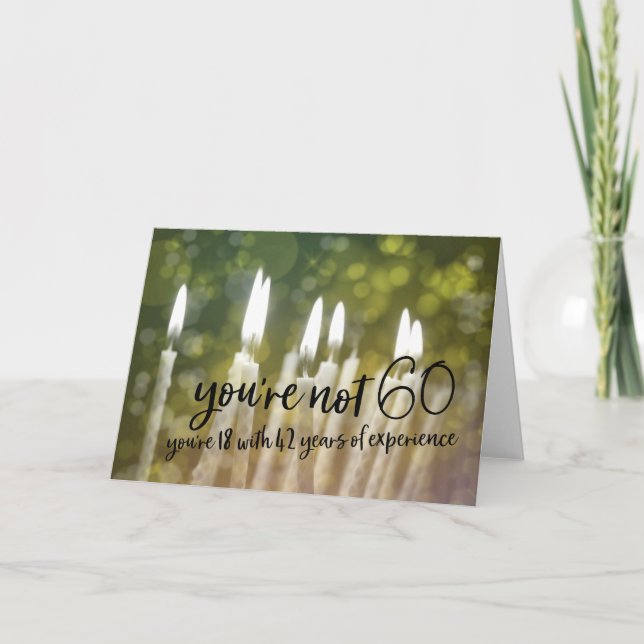 60 IT'S ONLY A NUMBER Greeting Card (Front)
