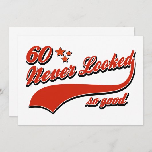 60 never looked so good (Front/Back)