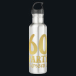 60 Party Crew 60th Birthday Stainless Steel Water Bottle<br><div class="desc">60 Party Crew 60th Birthday Group Friends Family design Gift Water Bottle (24 oz) Classic Collection.</div>