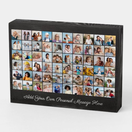 60 Photo Collage Add Your Own Text  Wooden Box Sign