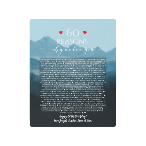 60 Reasons we love you gift Mountains walker Metal Print