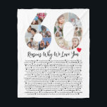 60 Reasons Why We Love You 60th Birthday Collage Fleece Blanket<br><div class="desc">Celebrate love and create lasting memories with this Reasons Why I Love You Photo Collage. This customizable template allows you to craft a heartfelt and personalized gift that's perfect for various occasions, from wedding anniversaries to birthdays, Valentine's Day, or just because. Reasons Why I Love You - Express your love...</div>