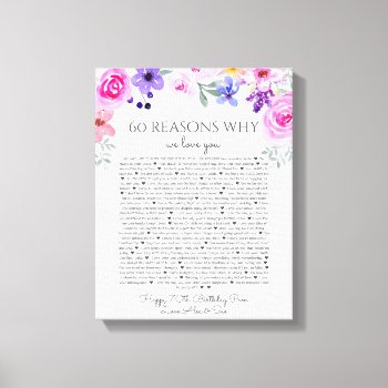 60 Reasons Why We Love You Purple Pink Floral Canvas Print by TheArtyApples at Zazzle