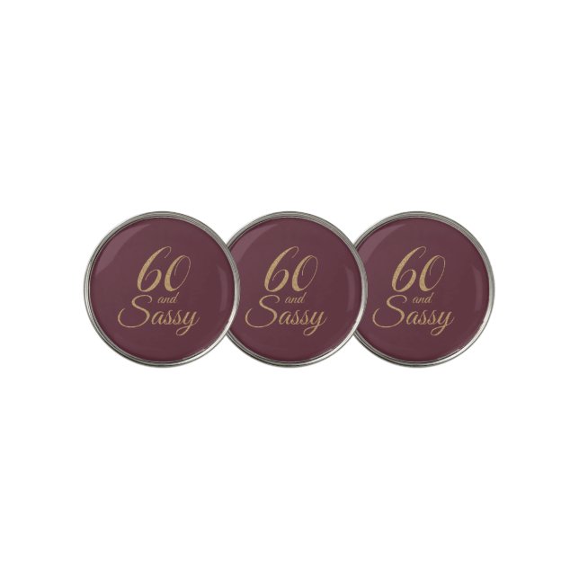 60 Sassy Burgundy Gold Glitter 60th Birthday Gift Golf Ball Marker (3 Up)