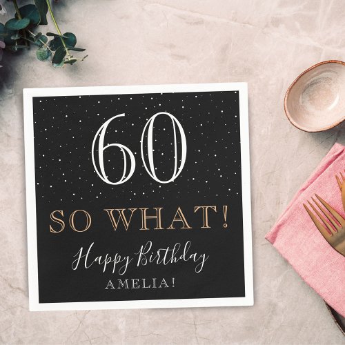 60 So what Funny Black Elegant 60th Birthday Party Napkins