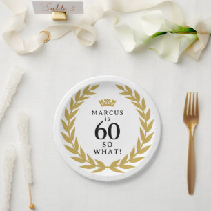 60 So what Funny Laurel Wreath Crown 60th Birthday Paper Plates