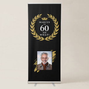 60 So what Funny Laurel Wreath Photo Birthday Retractable Banner