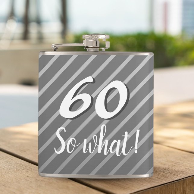 60 so What Funny Quote Elegant 60th Birthday Flask (Creator Uploaded)