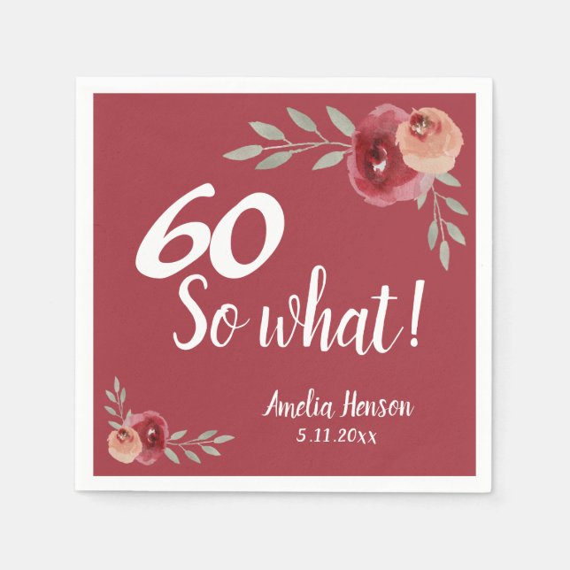 60 So what Red Watercolor Rose 60th Birthday Napkins (Front)