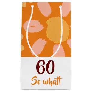 60 So what Watercolor Flower Funny 60th Birthday Small Gift Bag