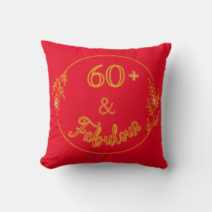 60 Something and Fabulous Throw Pillow