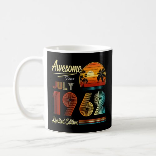 60 Th Birthday  60 Years Old Awesome Since July 19 Coffee Mug