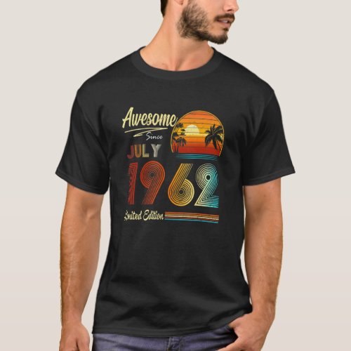 60 Th Birthday   60 Years Old Awesome Since July 1 T_Shirt