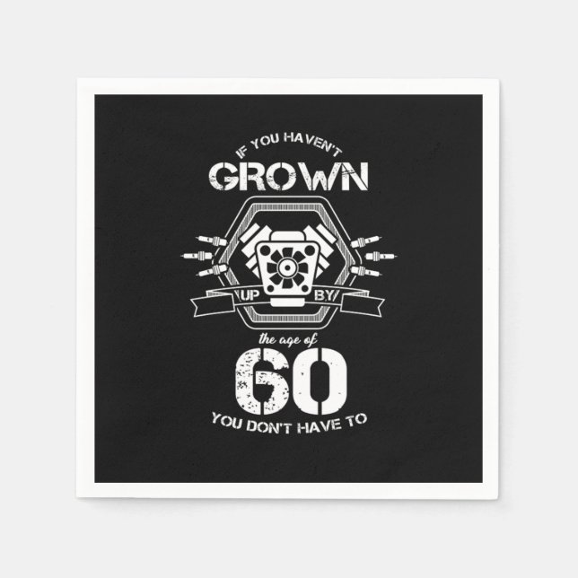 60 th Birthday Celebration Gift If You Havent Grow Napkins (Front)
