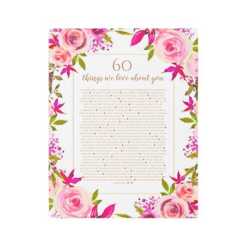 60 things we love about you pink roses anniversary metal print