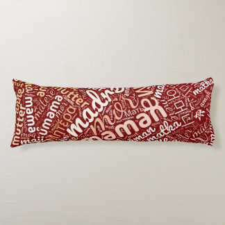 60 Words for 'Mother' in Different Languages Body Pillow