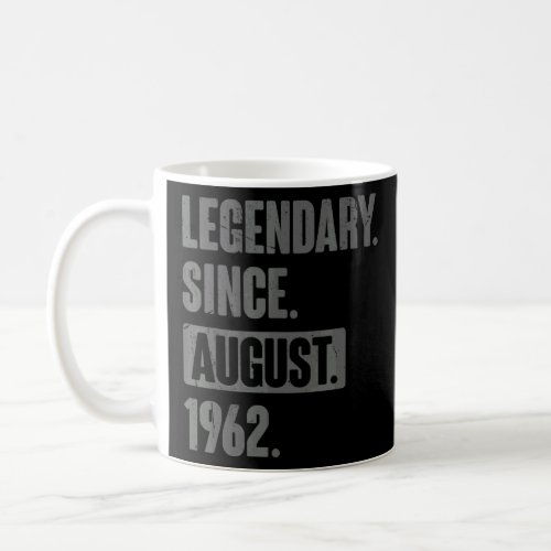 60 Year Old 60th Birthday Bday  Legendary Since Au Coffee Mug