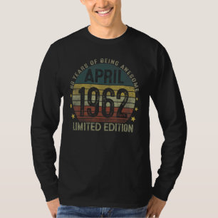 60 Year Old  April 1962  60th Birthday 1 T-Shirt