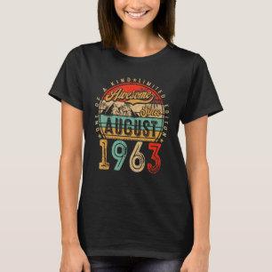 60 Year Old Awesome Since August 1963 60th Birthd T-Shirt