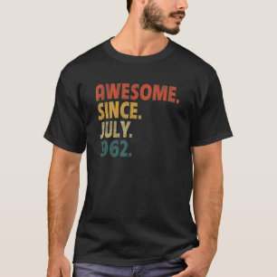 60 Year Old  Awesome Since July 1962 60th Birthday T-Shirt