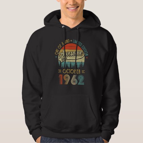 60 Year Old  Awesome Since October 1962 60th Birth Hoodie