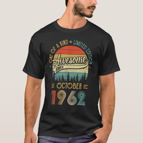 60 Year Old  Awesome Since October 1962 60th Birth T_Shirt