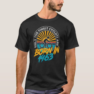 60 Year Old Cyclist Born in 1963 60th Birthday Cyc T-Shirt