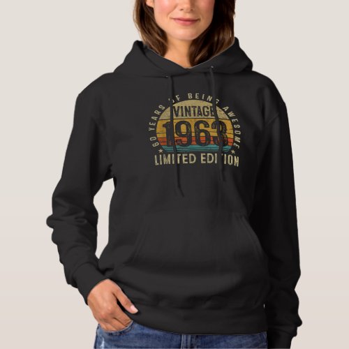 60 Year Old Gifts Born In 1963 Vintage 60th Birthd Hoodie