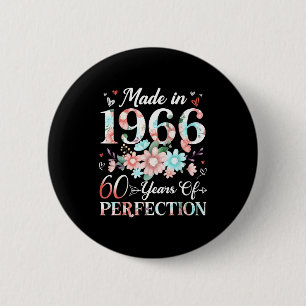 60 year old made in 1966 floral 60th birthday wome button