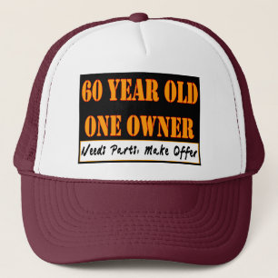60 Year Old, One Owner - Needs Parts, Make Offer Trucker Hat