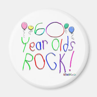 60 Year Olds Rock ! Magnet