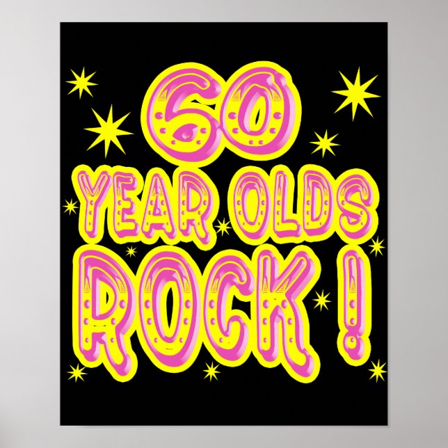 60 Year Olds Rock! (Pink) Poster Print (Front)