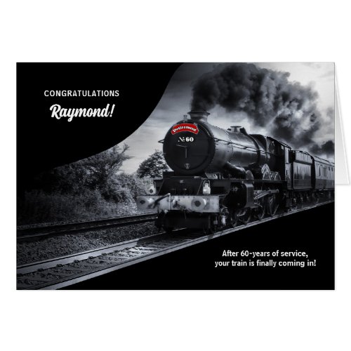 60 Year Railroad Retirement Congratulations Train