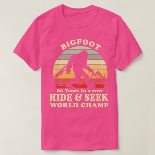 60 years in a row Hide Seek World Champ T-Shirt (Design Front)